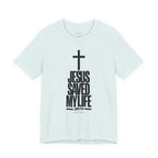 Jesus Saved My Life Dark Pallete Tee — Christian Cross Faith Shirt (John 3:16)