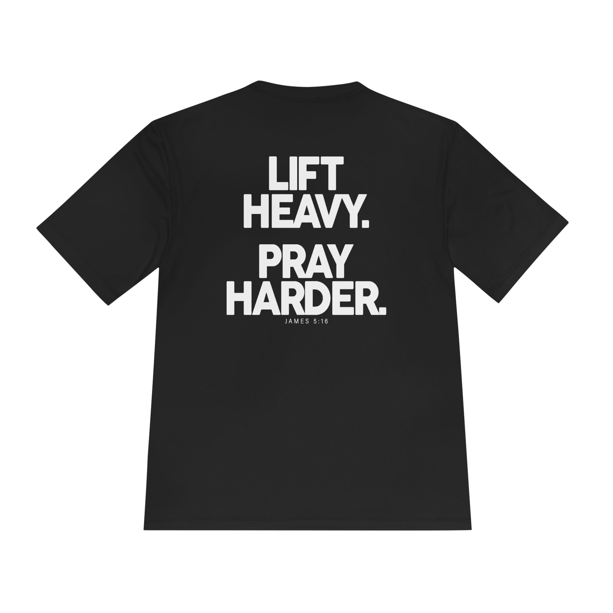 Lift Heavy Pray Harder Tee — Faith & Fitness Moisture-Wicking Shirt