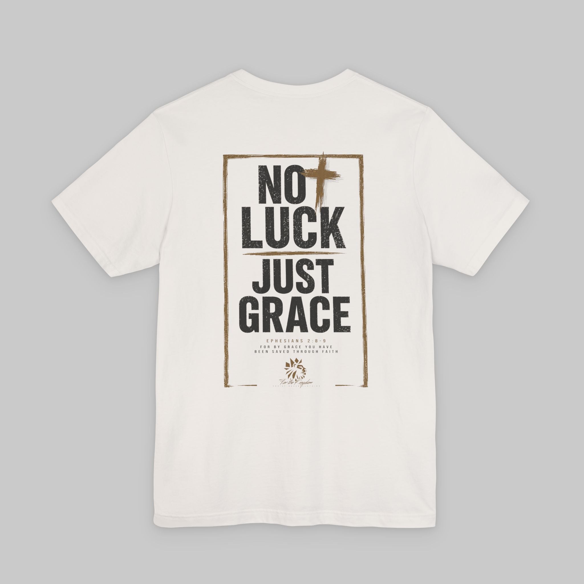 Not Luck Just Grace T‑Shirt — Cross Faith Graphic Tee
