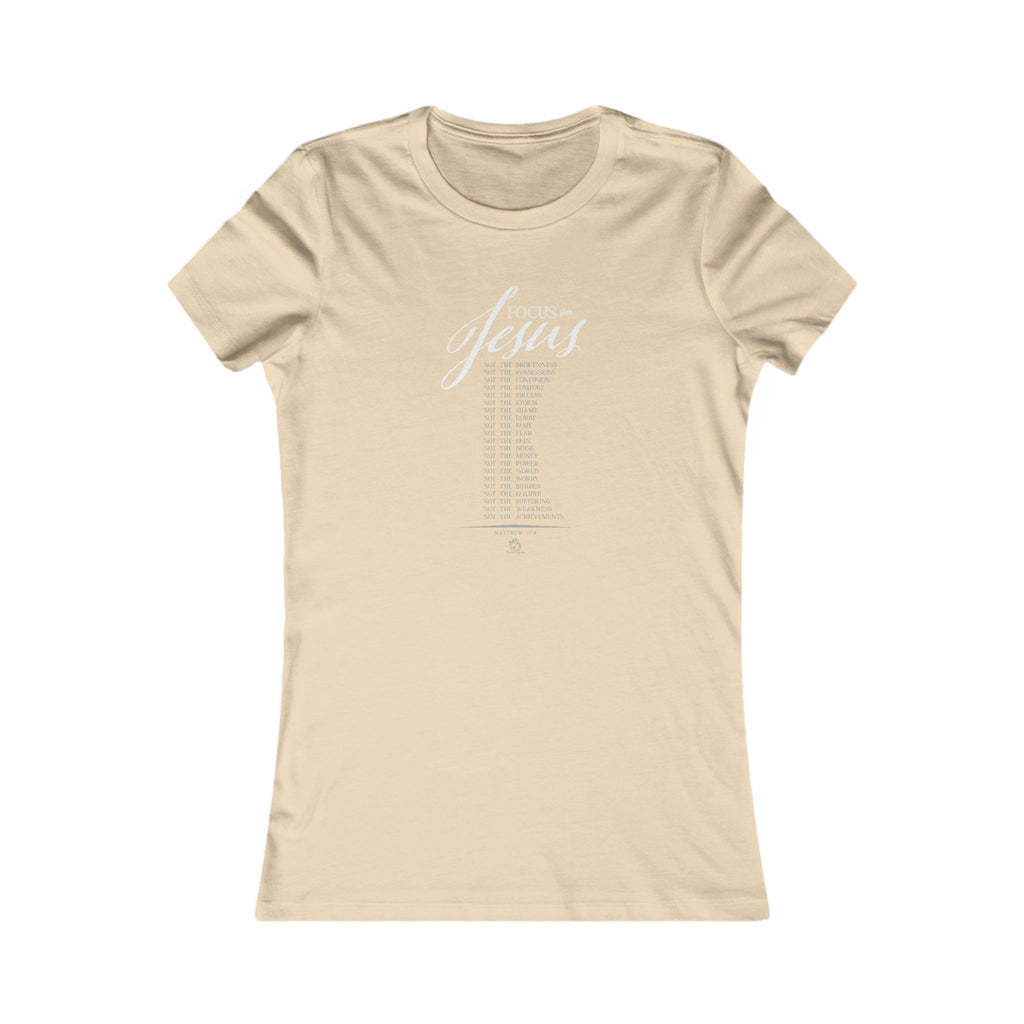 Focus on Jesus - Light Palette Inspirational Christian Women's T-Shirt
