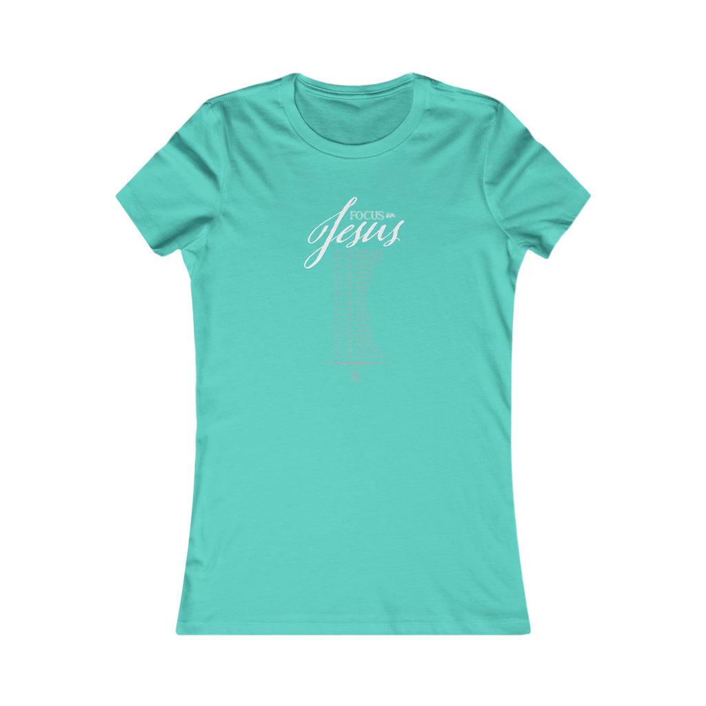 Focus on Jesus - Light Palette Inspirational Christian Women's T-Shirt