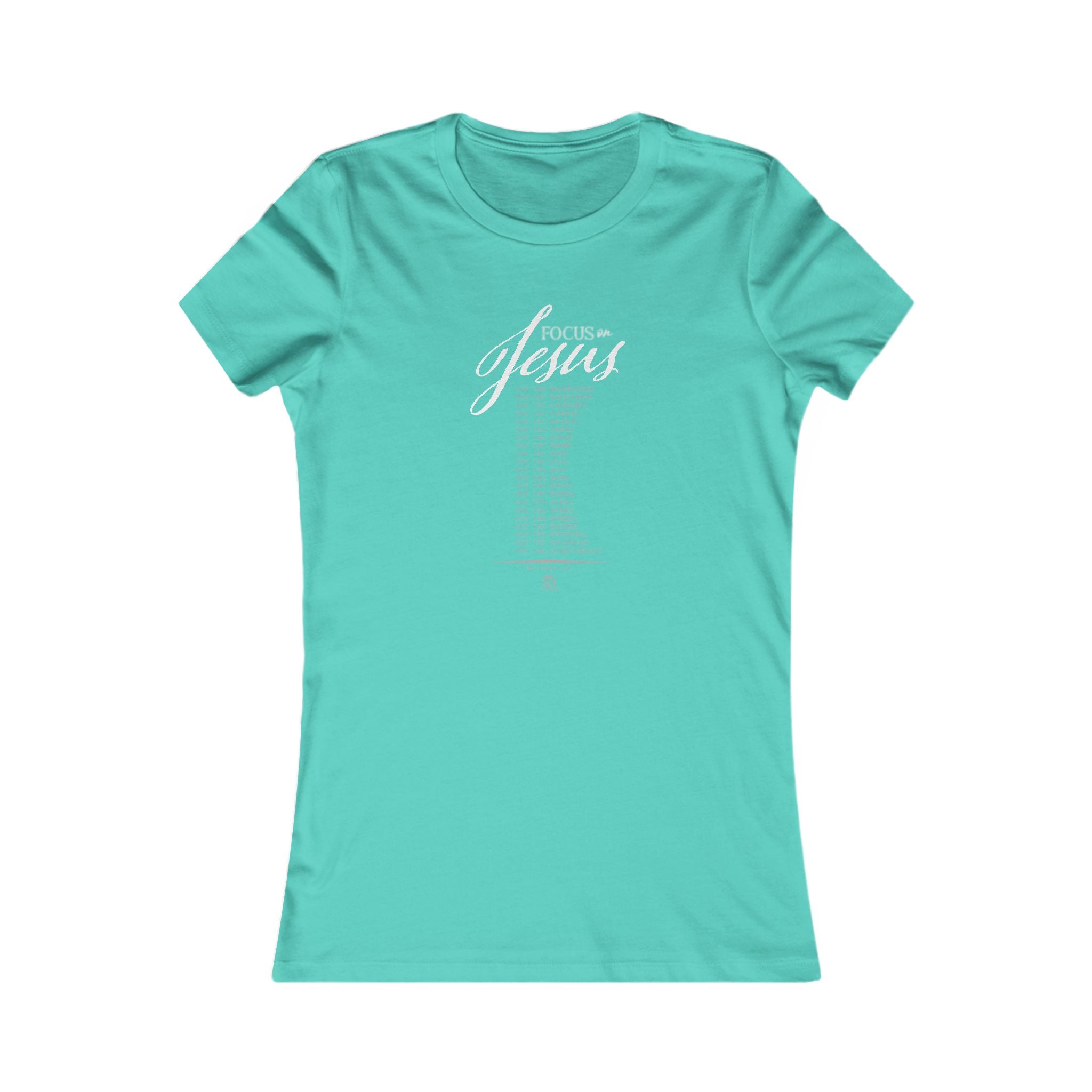 Focus on Jesus - Light Palette Inspirational Christian Women's T-Shirt