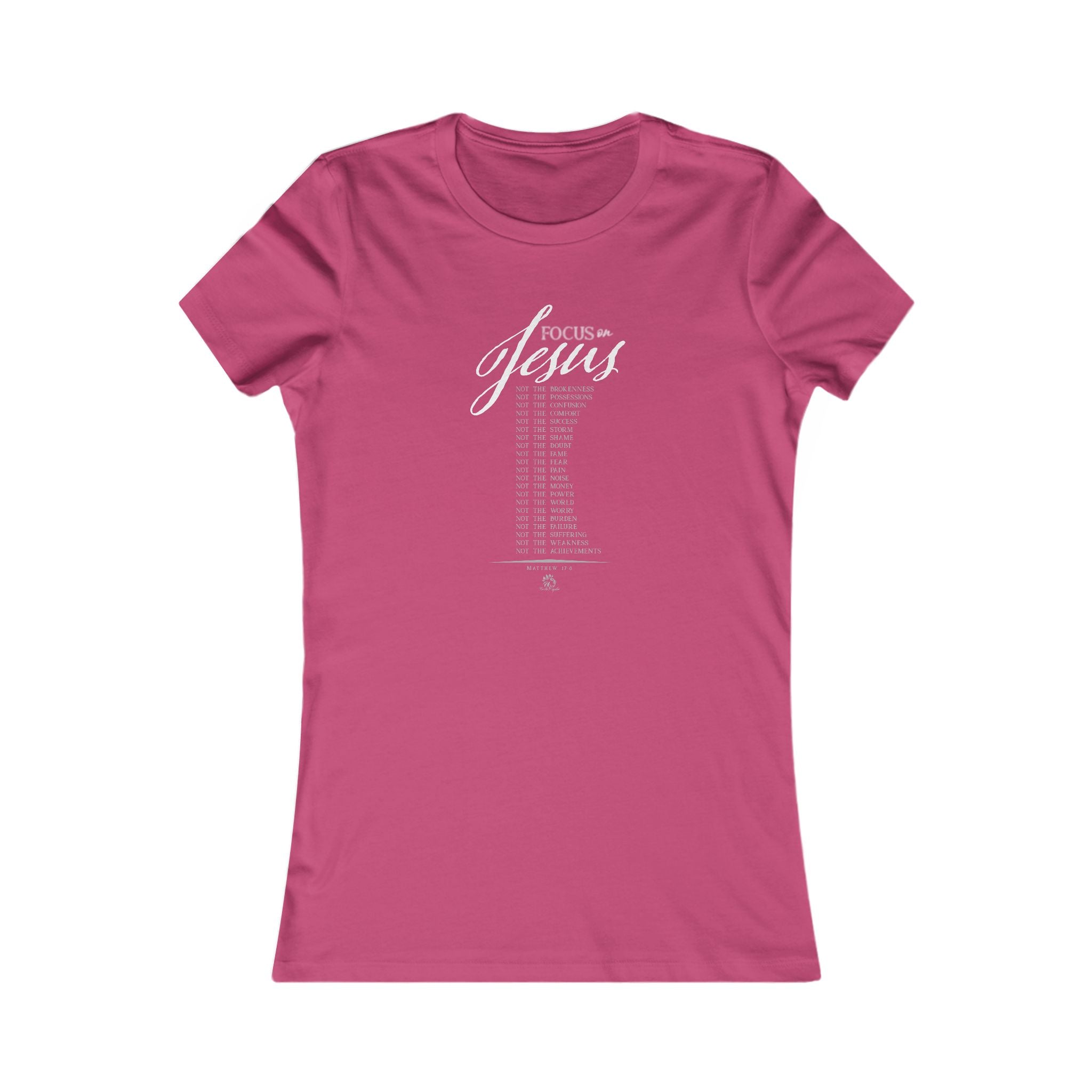 Focus on Jesus - Light Palette Inspirational Christian Women's T-Shirt