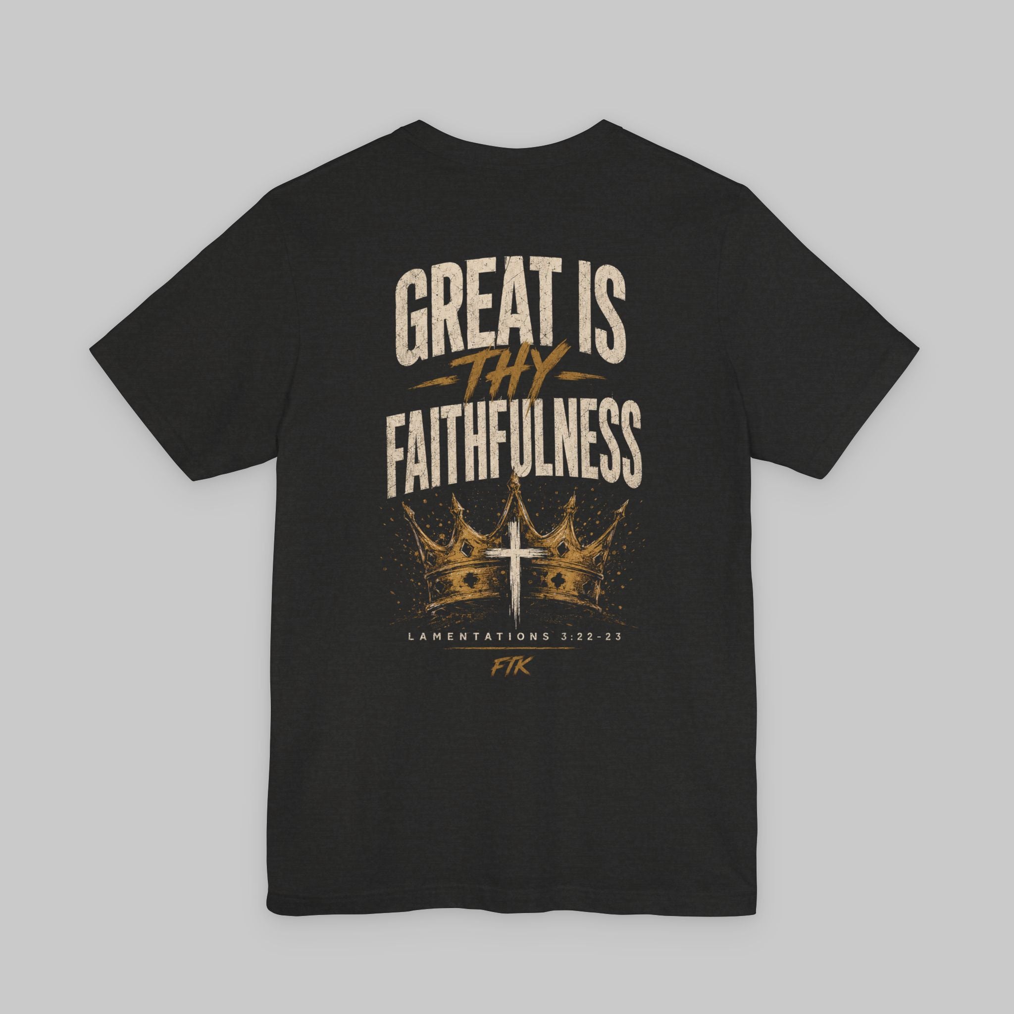 Great Is Thy Faithfulness T-Shirt — Christian Faith Tee with Cross & Crown Design