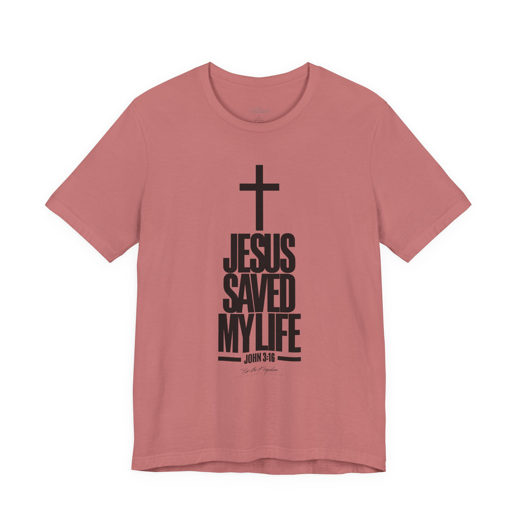 Jesus Saved My Life Dark Pallete Tee — Christian Cross Faith Shirt (John 3:16)