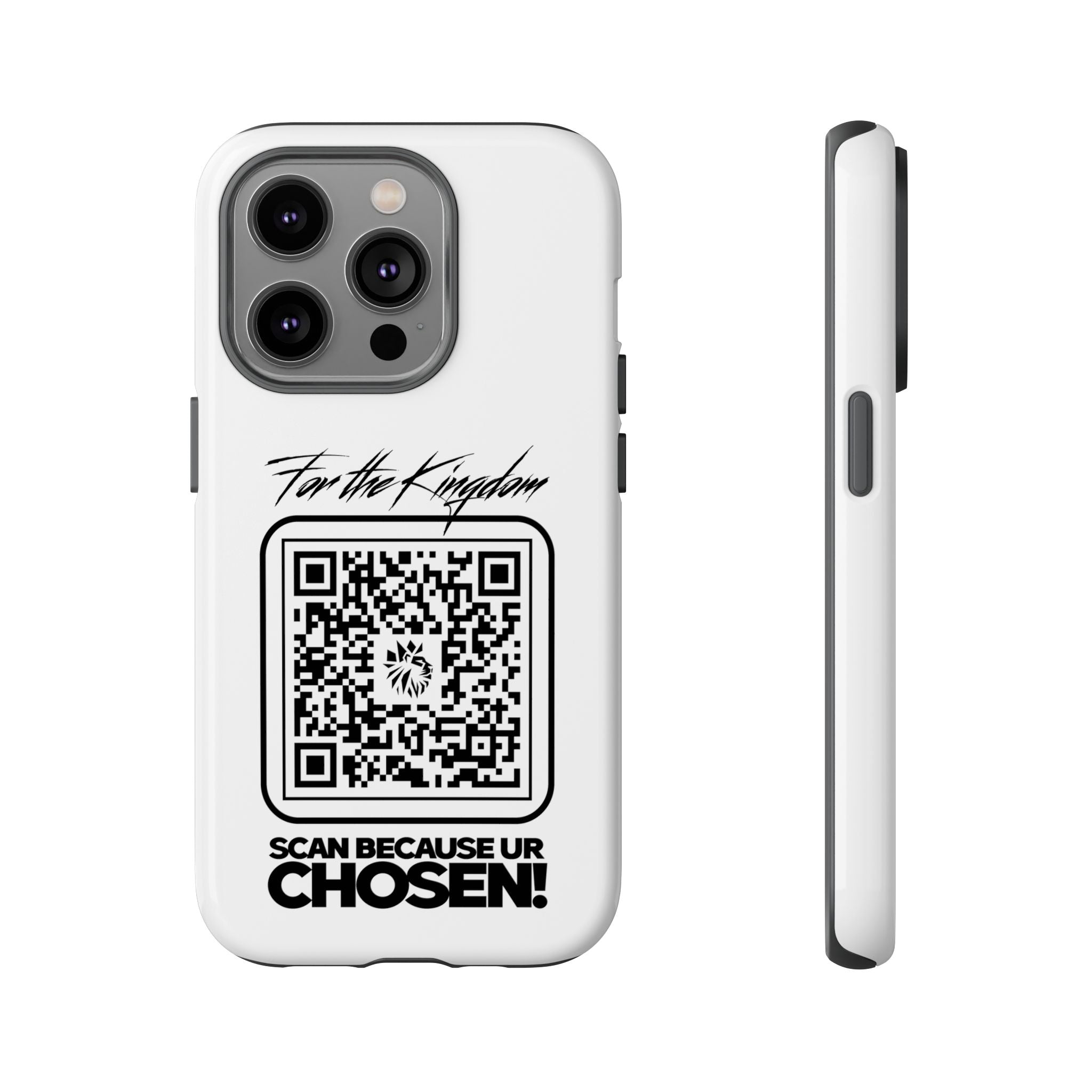 Phone Case — “For the Kingdom” QR Design: Scan Because Ur Chosen