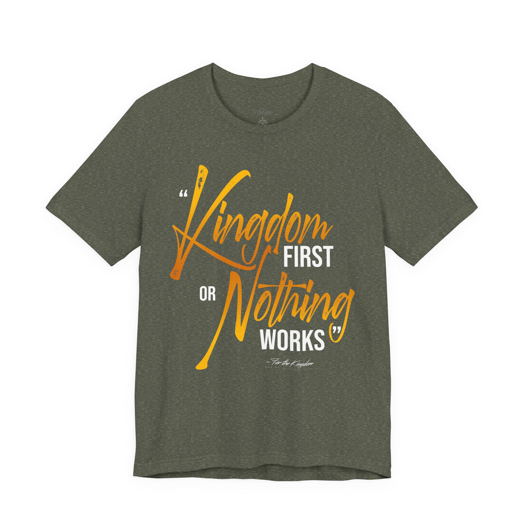 Kingdom First T-Shirt