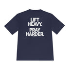 Lift Heavy Pray Harder Tee — Faith & Fitness Moisture-Wicking Shirt