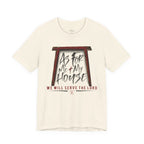 “As For Me & My House" Dark Pallete Christian Tee