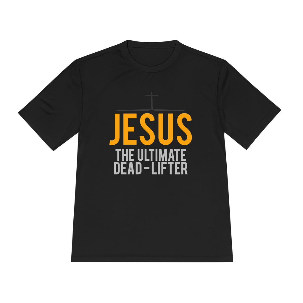 Jesus the Ultimate Dead-Lifter Tee