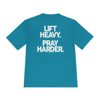 Lift Heavy Pray Harder Tee — Faith & Fitness Moisture-Wicking Shirt