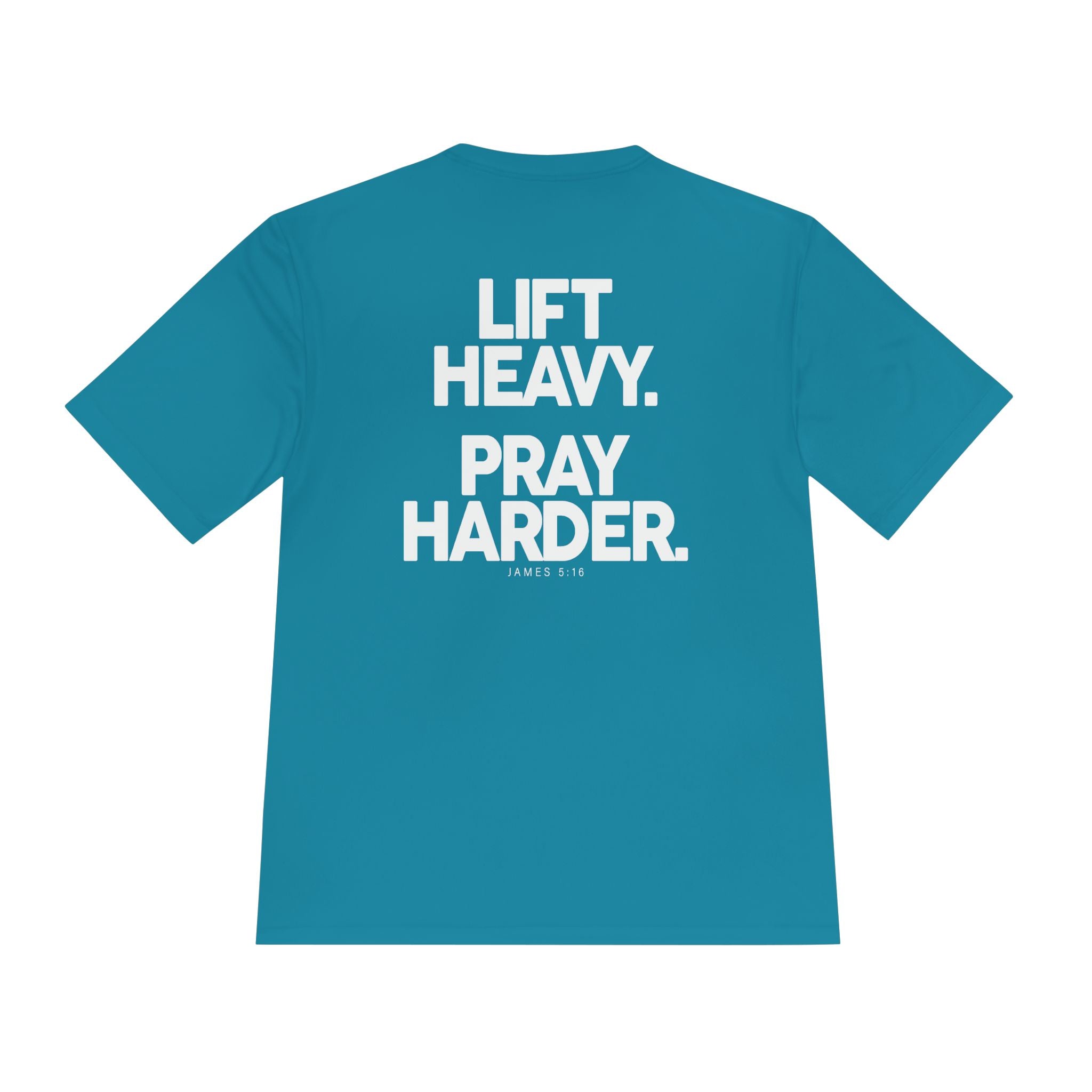 Lift Heavy Pray Harder Tee — Faith & Fitness Moisture-Wicking Shirt