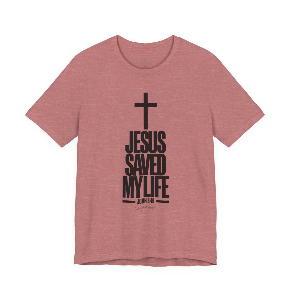 Jesus Saved My Life Dark Pallete Tee — Christian Cross Faith Shirt (John 3:16)