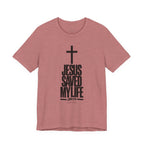 Jesus Saved My Life Dark Pallete Tee — Christian Cross Faith Shirt (John 3:16)