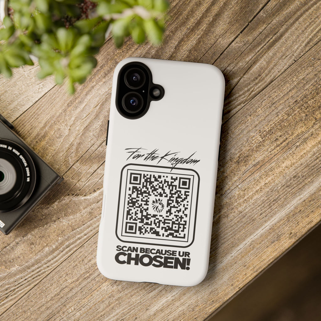 Phone Case — “For the Kingdom” QR Design: Scan Because Ur Chosen