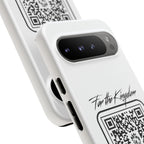Phone Case — “For the Kingdom” QR Design: Scan Because Ur Chosen