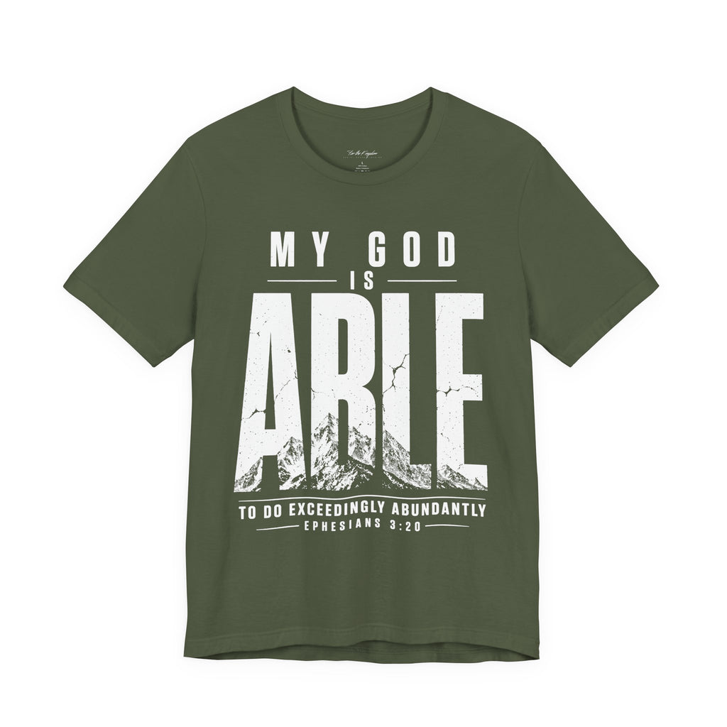 My God Is Able Christian T-Shirt — Ephesians 3:20 Faith Tee