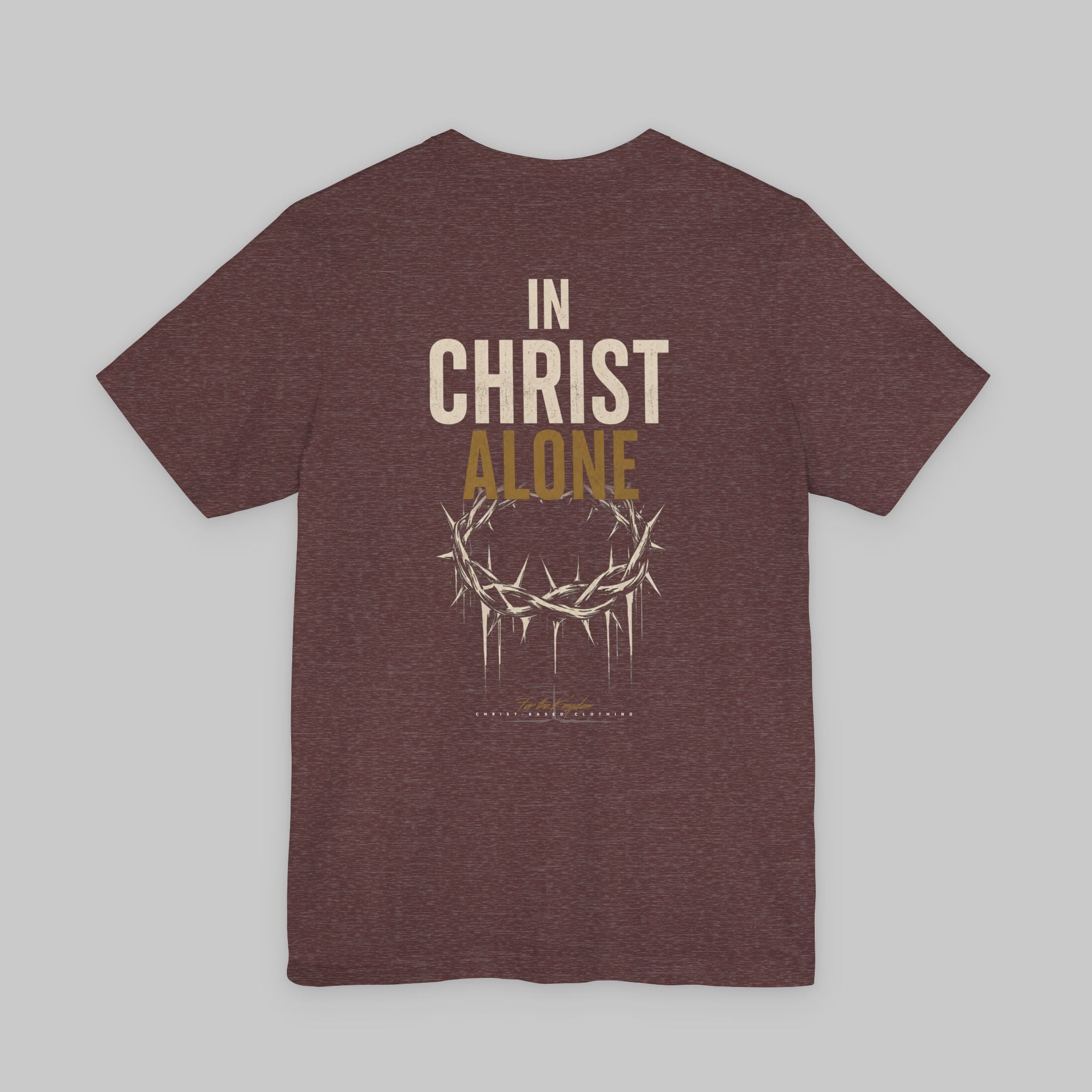 In Christ Alone T-Shirt — Christian Cross & Crown of Thorns Faith Tee