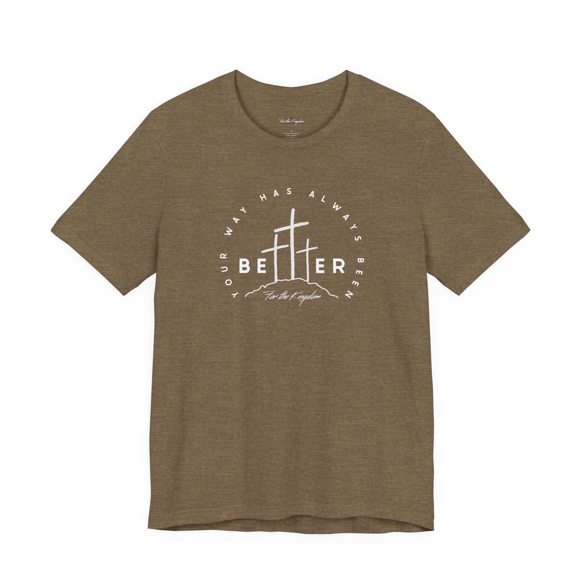 BEtttER - Christian Cross Light Palette Tee (Your Way Has Always Been Better)