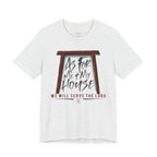 “As For Me & My House" Dark Pallete Christian Tee