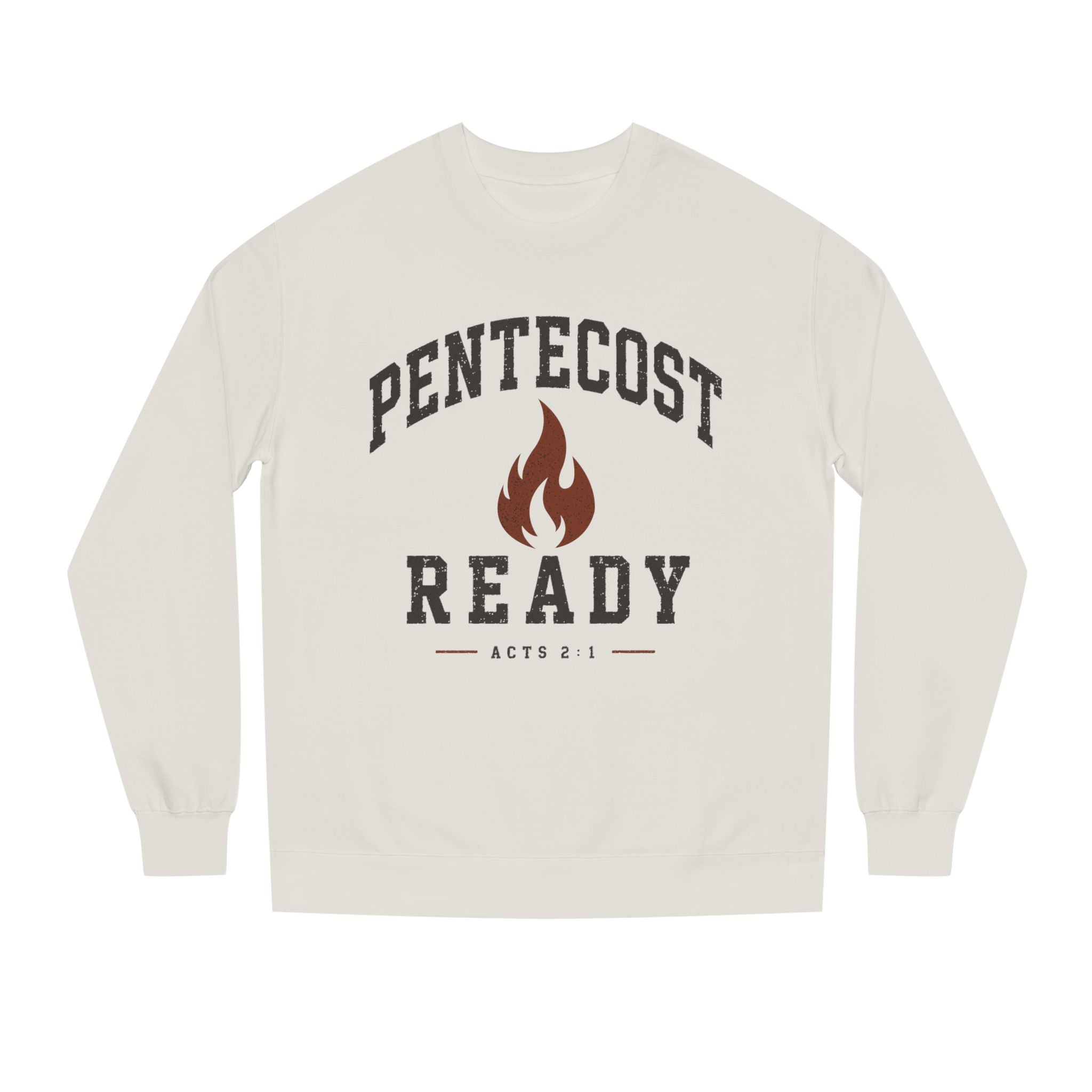 Pentecost Ready Crewneck Sweatshirt — Christian Faith Flame Graphic