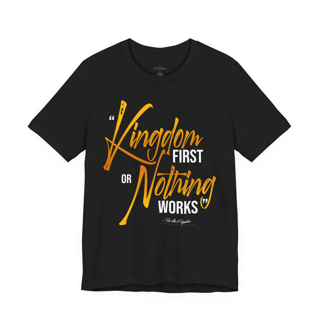 Kingdom First T-Shirt