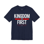 Kingdom First T-Shirt — Faith-Based Inspirational Tee