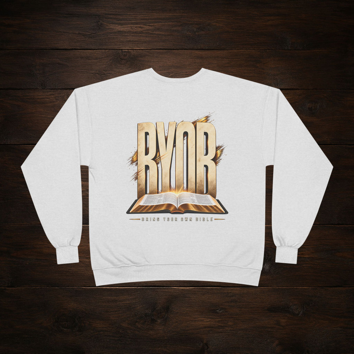 Christian Crewneck Sweatshirt — "BYOB (Bring Your Own Bible)" Faith Graphic