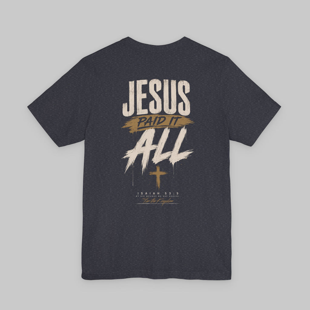 Christian T-Shirt — "Jesus Paid It All" Cross Graphic Tee