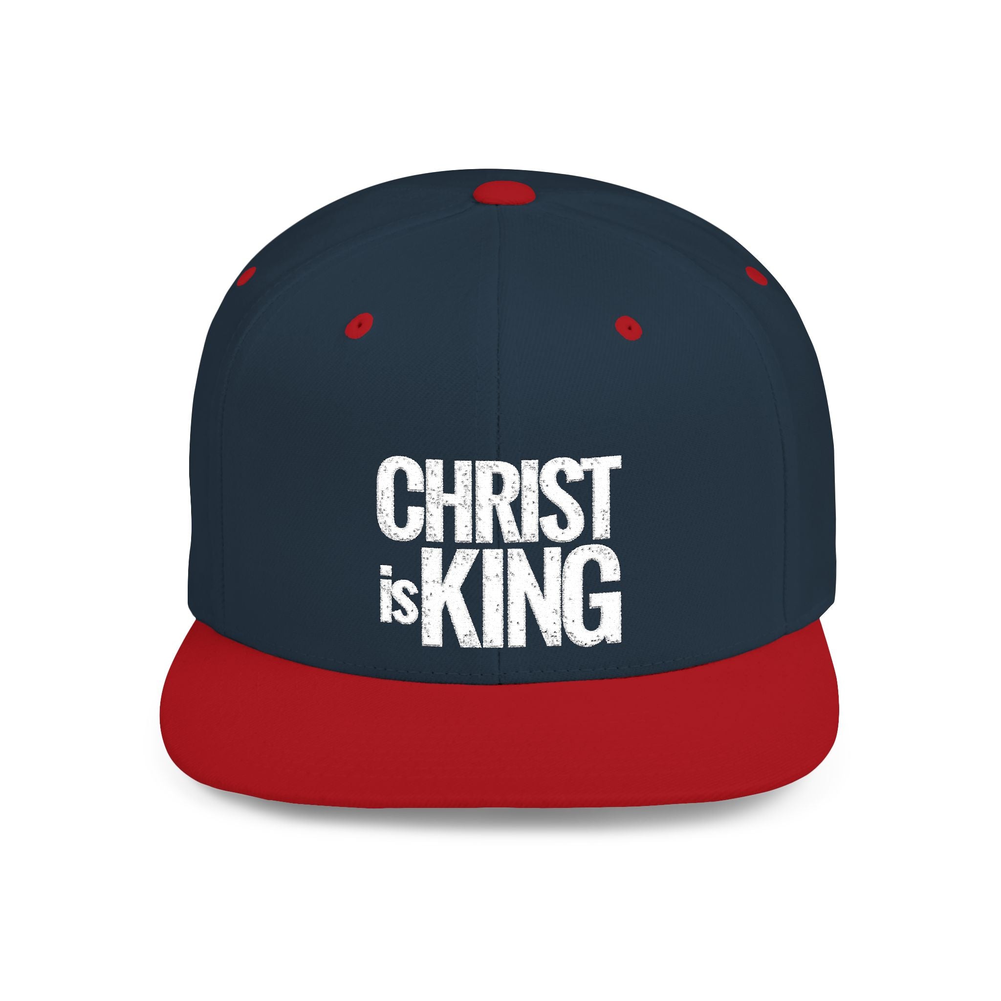 Copy of Christ is King — Flat Bill Snapback Hat — Bold Faith Statement Cap