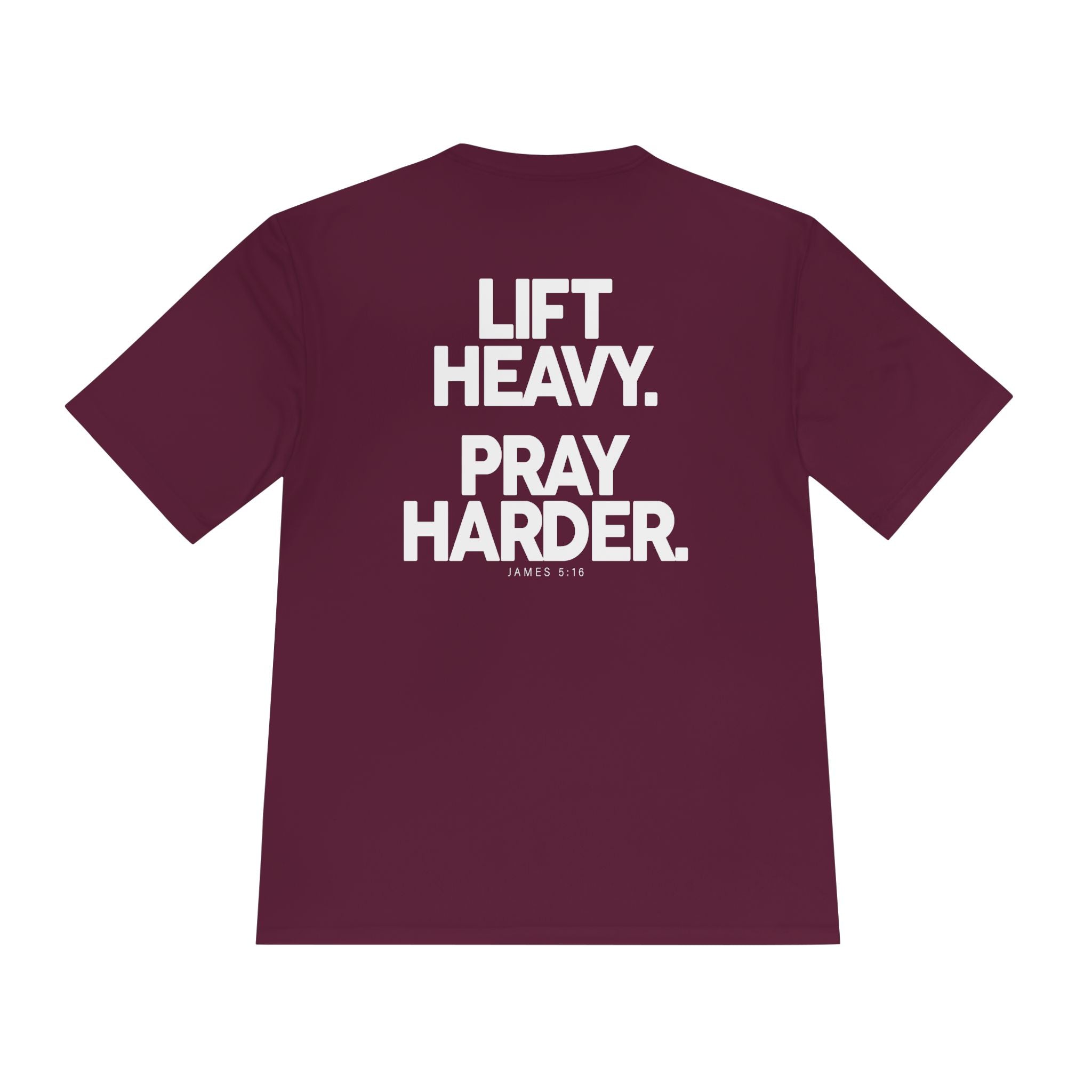 Lift Heavy Pray Harder Tee — Faith & Fitness Moisture-Wicking Shirt
