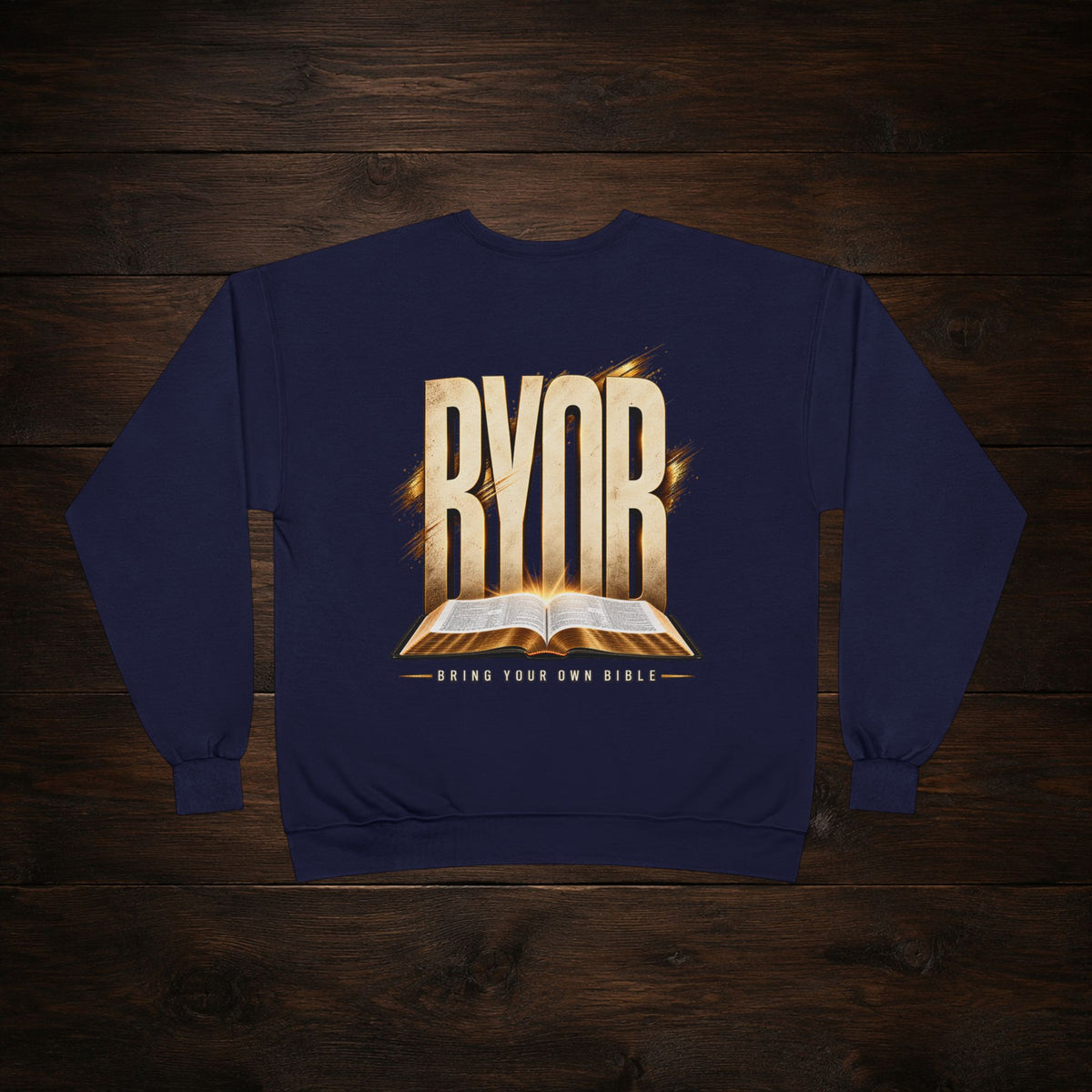Christian Crewneck Sweatshirt — "BYOB (Bring Your Own Bible)" Faith Graphic