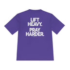 Lift Heavy Pray Harder Tee — Faith & Fitness Moisture-Wicking Shirt