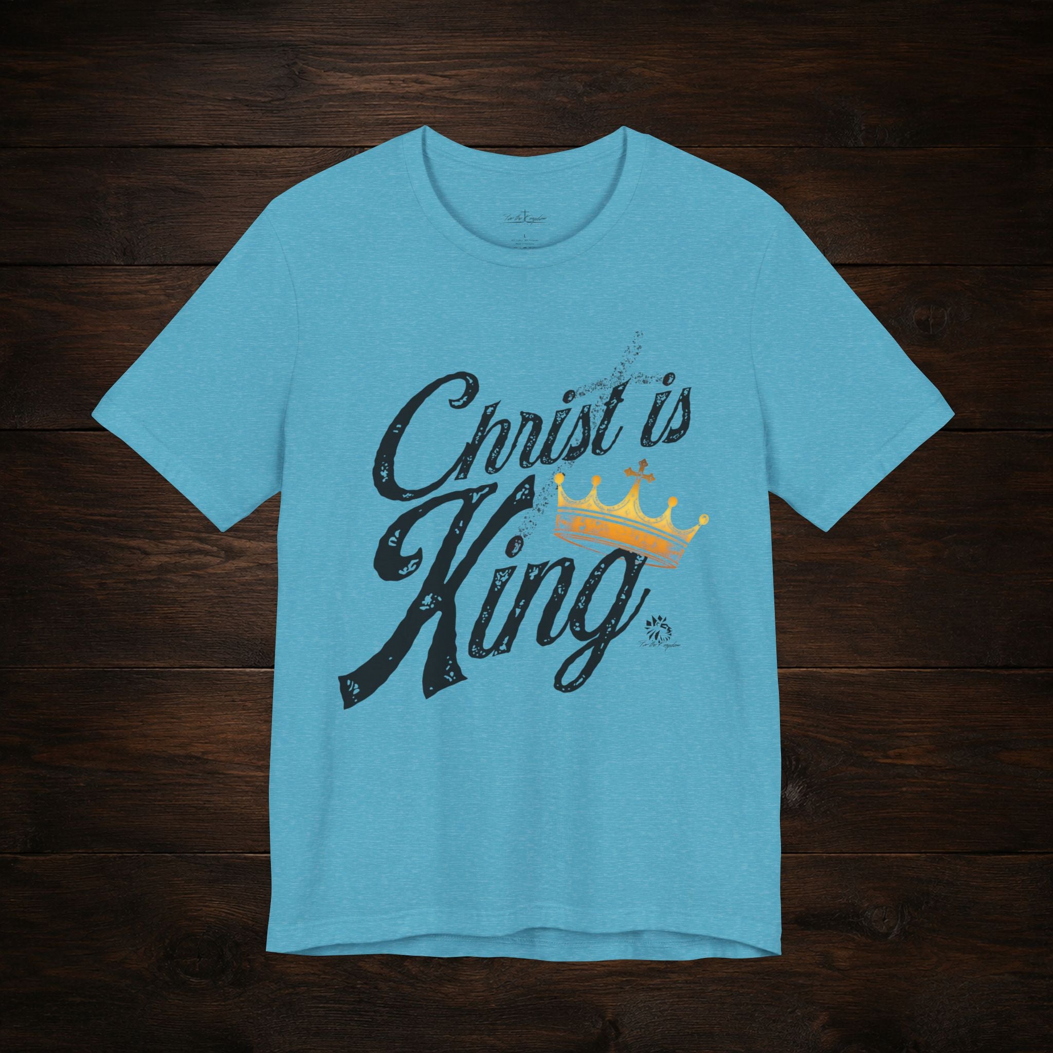 Christ Is King Tee Dark Pallete — Christian Faith Shirt with Crown Graphic