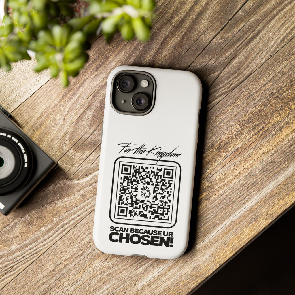 Phone Case — “For the Kingdom” QR Design: Scan Because Ur Chosen