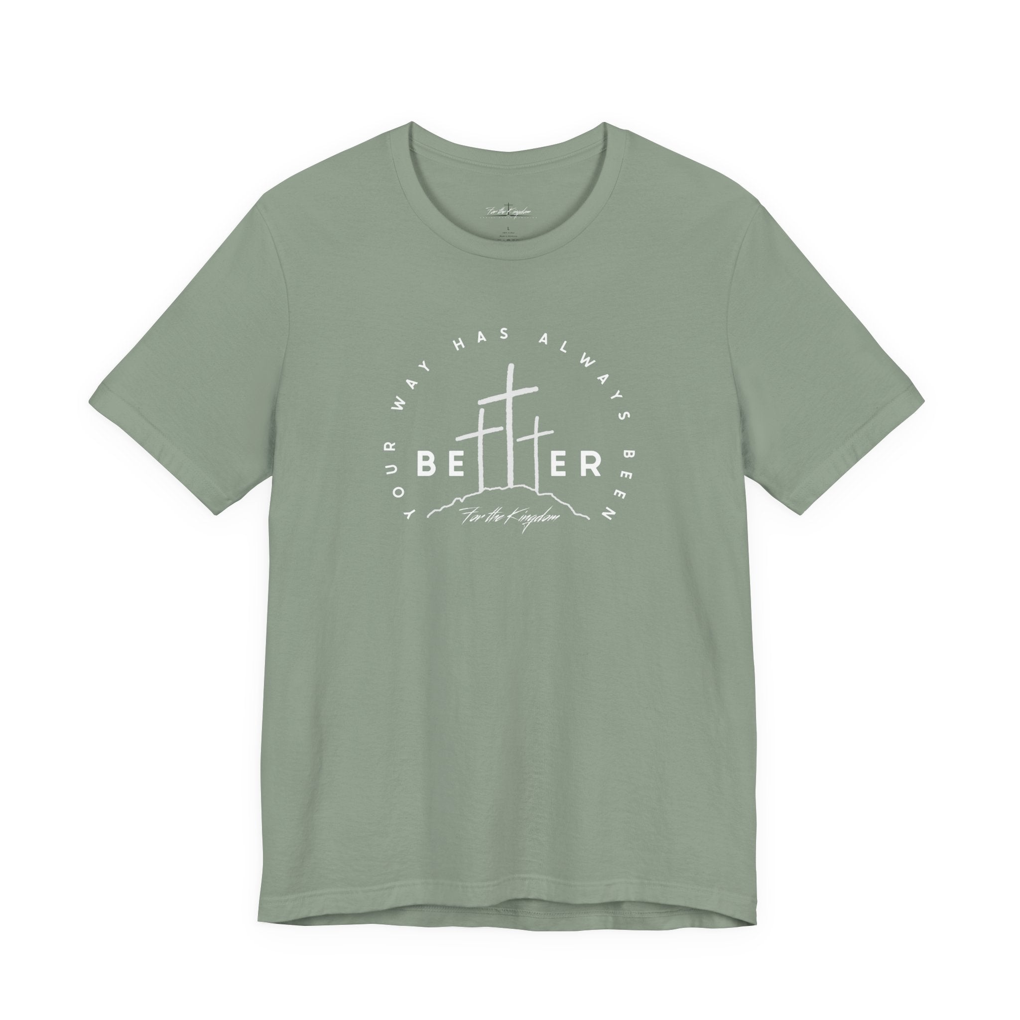 BEtttER - Christian Cross Light Palette Tee (Your Way Has Always Been Better)