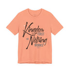 Kingdom First or Nothing Works T-Shirt — Inspirational Christian Faith Tee