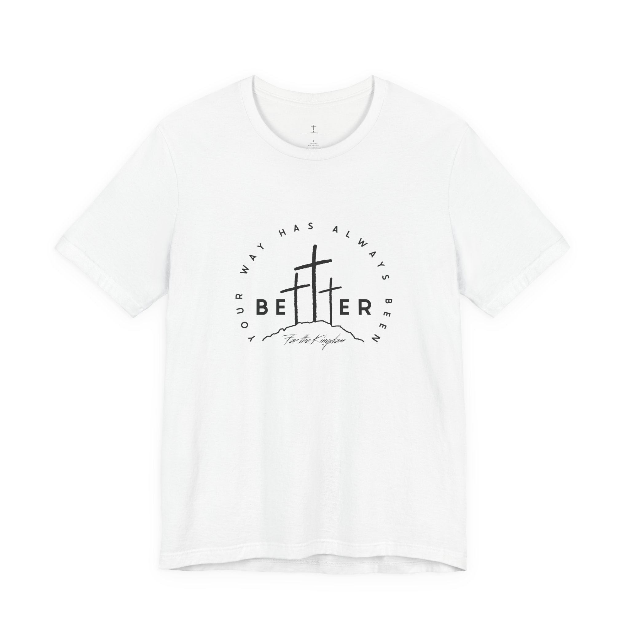 BEtttER - Christian Cross Dark Palette Tee (Your Way Has Always Been Better)