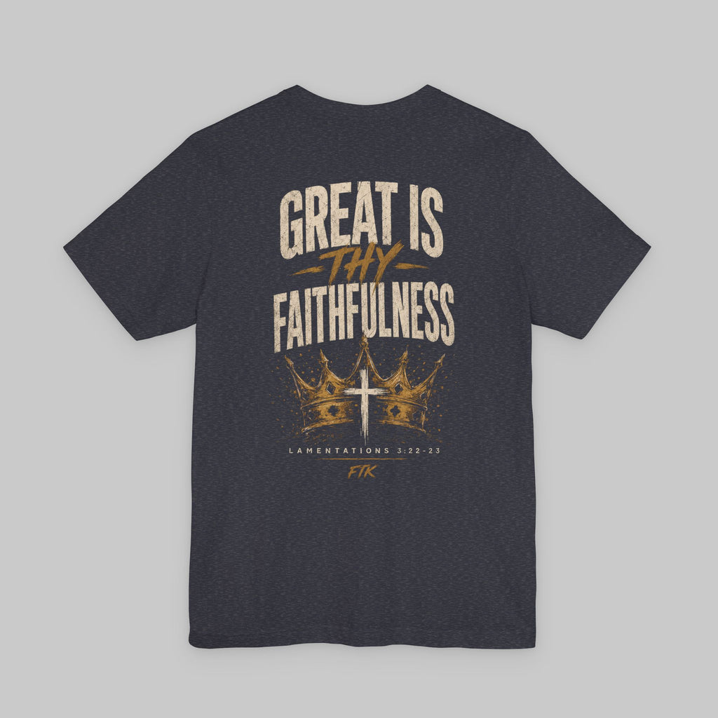 Great Is Thy Faithfulness T-Shirt — Christian Faith Tee with Cross & Crown Design
