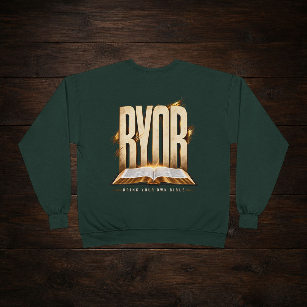 Christian Crewneck Sweatshirt — "BYOB (Bring Your Own Bible)" Faith Graphic