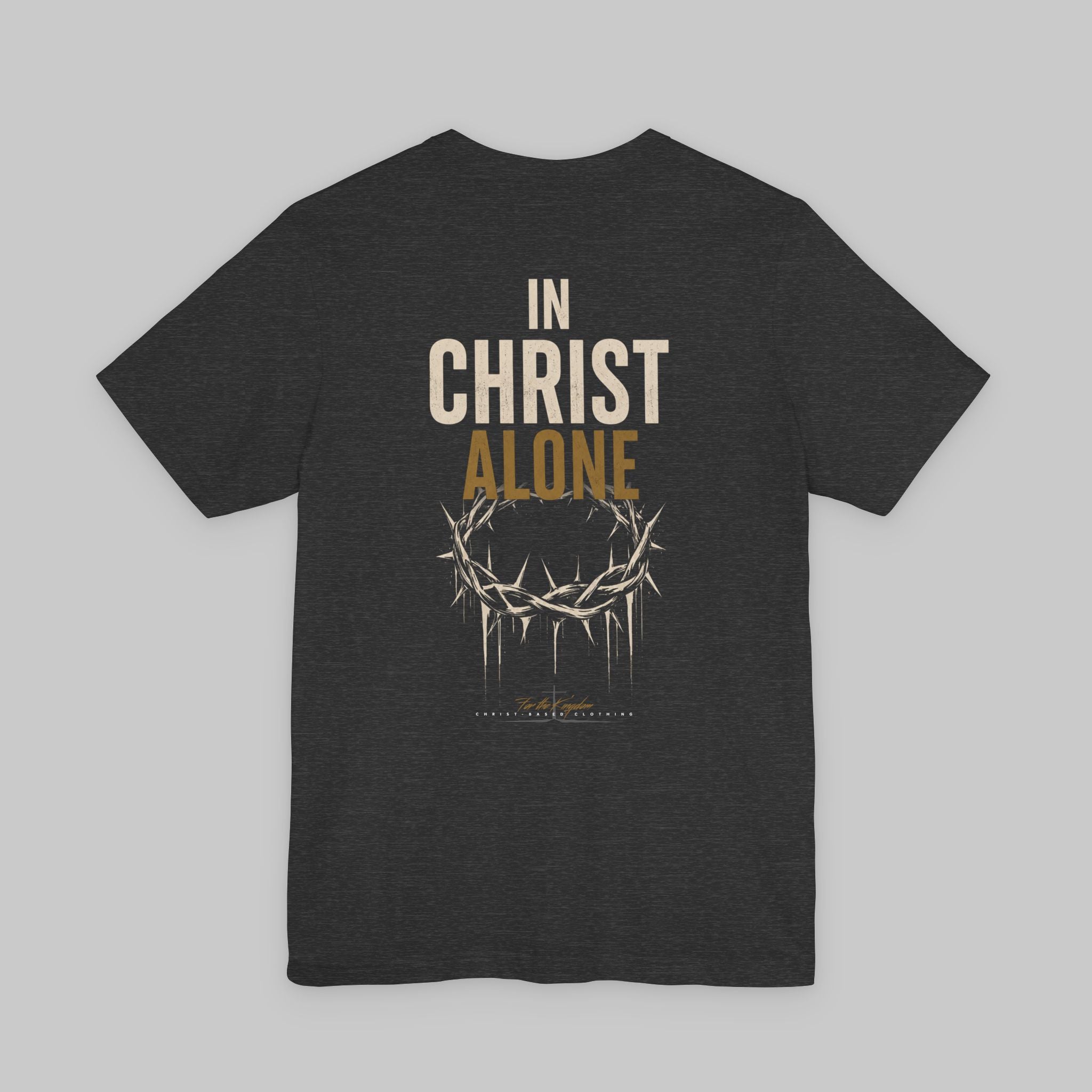 In Christ Alone T-Shirt — Christian Cross & Crown of Thorns Faith Tee