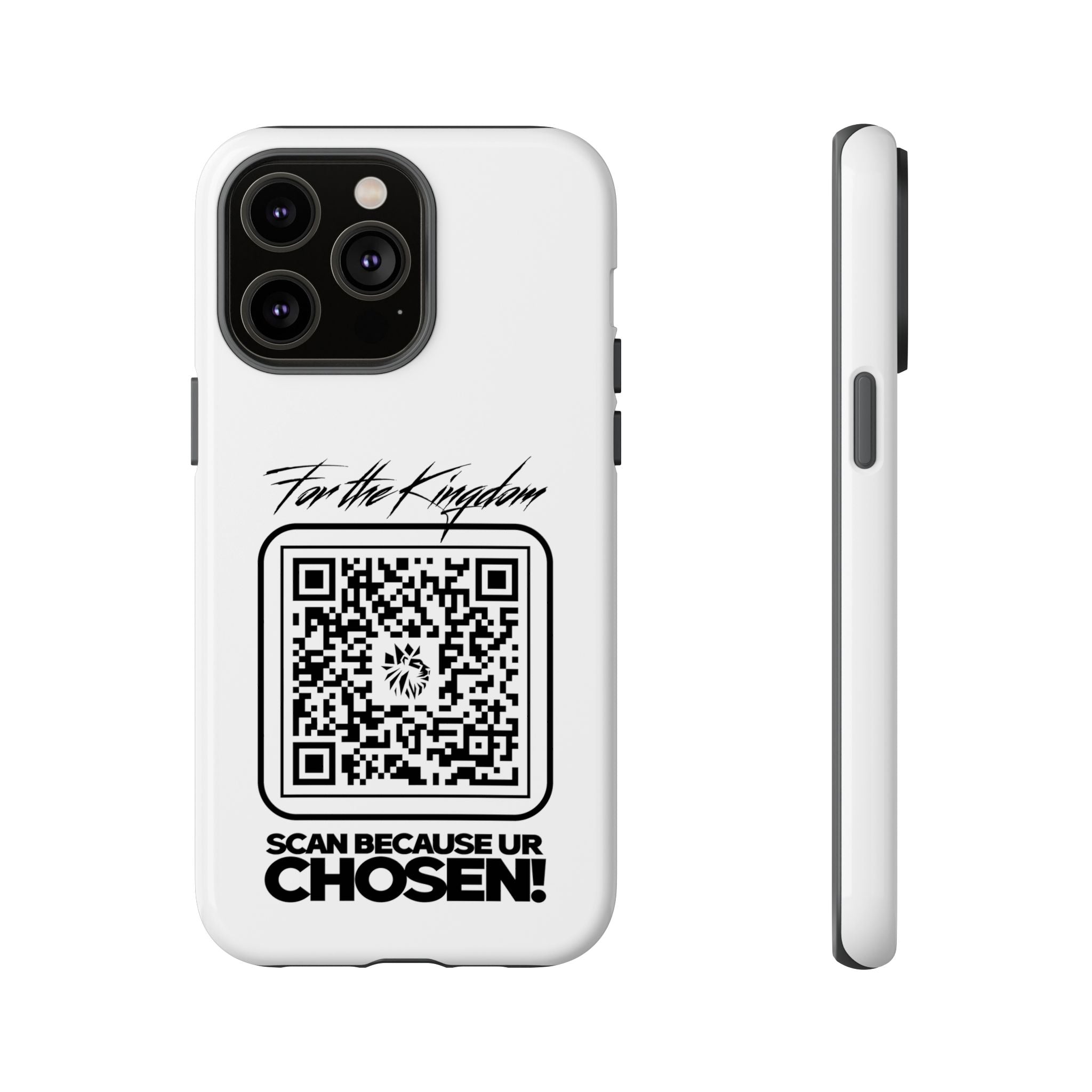 Phone Case — “For the Kingdom” QR Design: Scan Because Ur Chosen