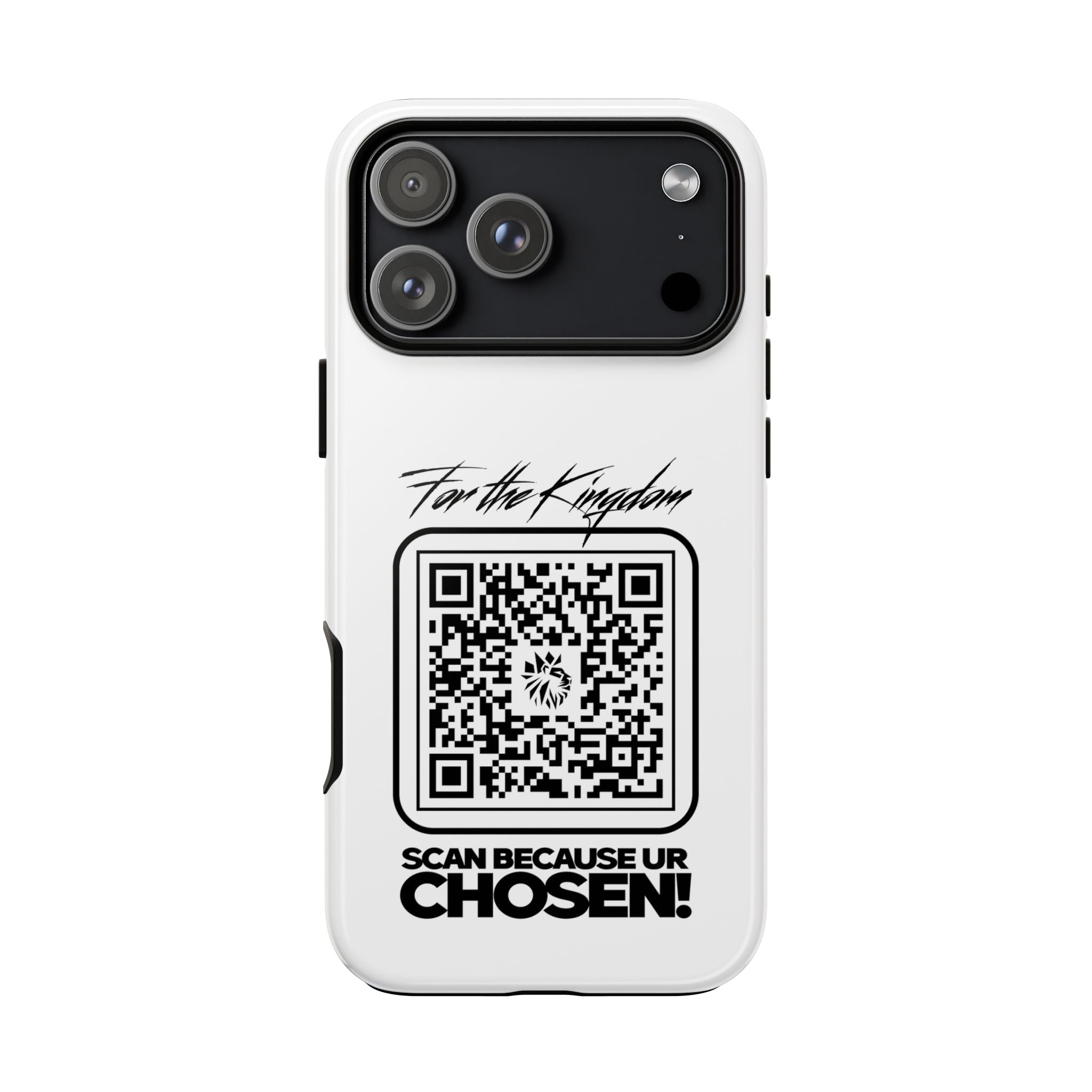 Phone Case — “For the Kingdom” QR Design: Scan Because Ur Chosen