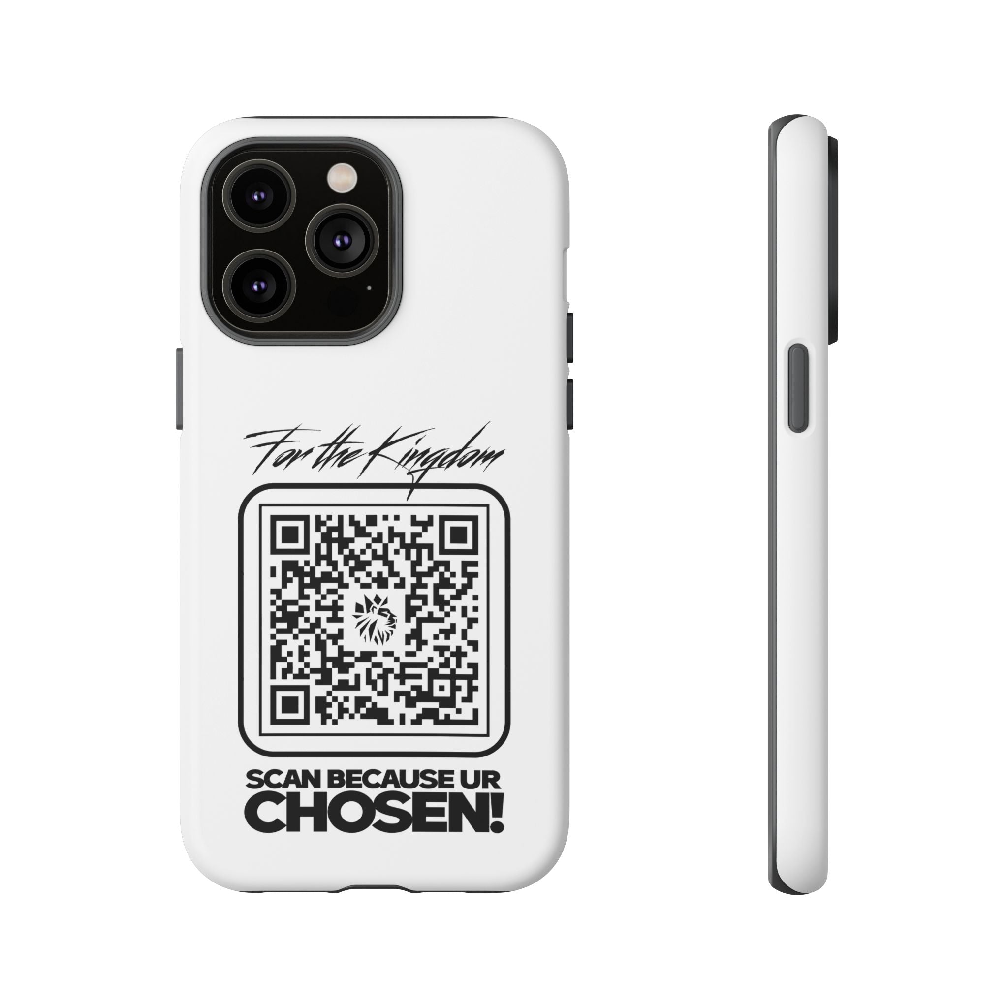 Phone Case — “For the Kingdom” QR Design: Scan Because Ur Chosen