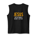 Jesus the Ultimate Dead-Lifter Muscle Tank