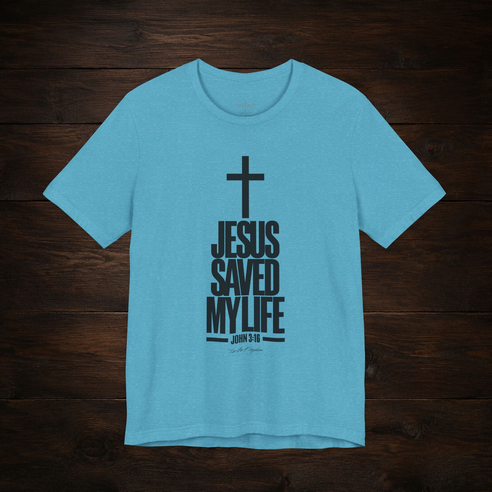 Jesus Saved My Life Dark Pallete Tee — Christian Cross Faith Shirt (John 3:16)