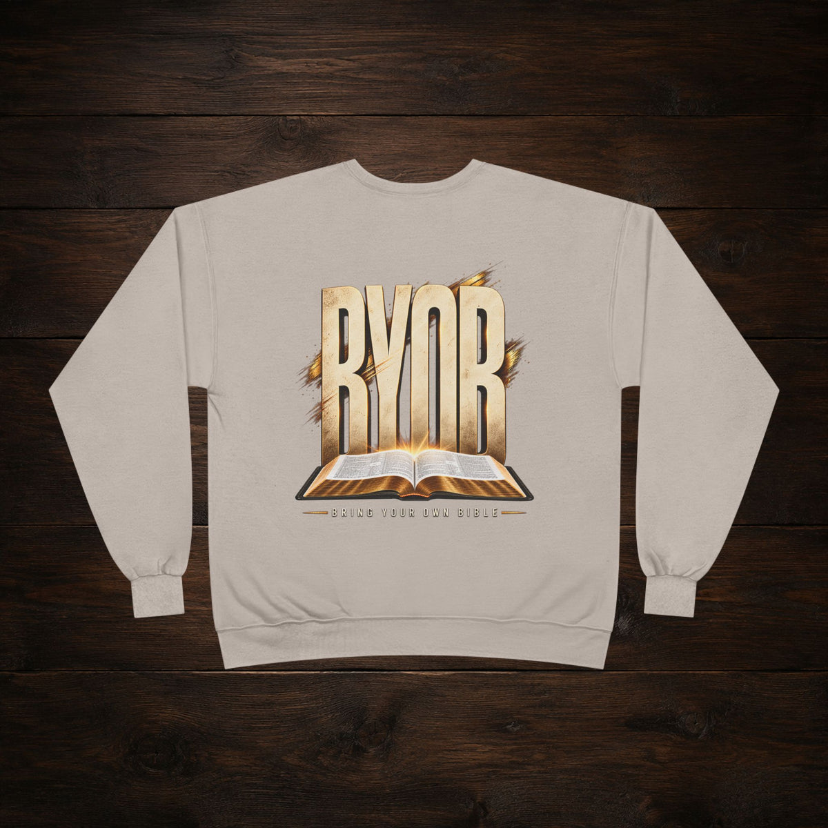 Christian Crewneck Sweatshirt — "BYOB (Bring Your Own Bible)" Faith Graphic