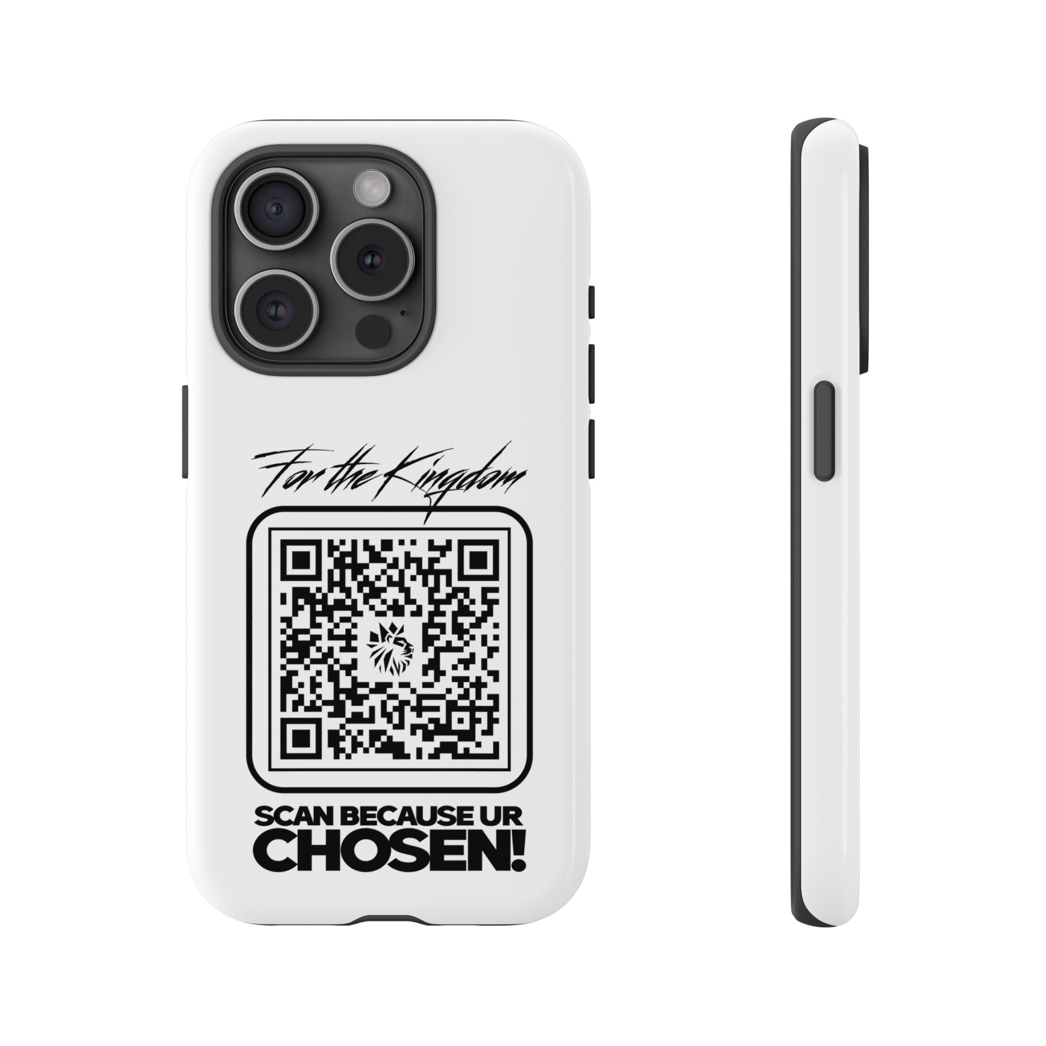 Phone Case — “For the Kingdom” QR Design: Scan Because Ur Chosen