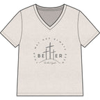 BEtttER  V-Neck Tee Dark Palette — Inspirational Christian Cross Women’s Shirt