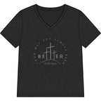 BEtttER  V-Neck Tee Dark Palette — Inspirational Christian Cross Women’s Shirt
